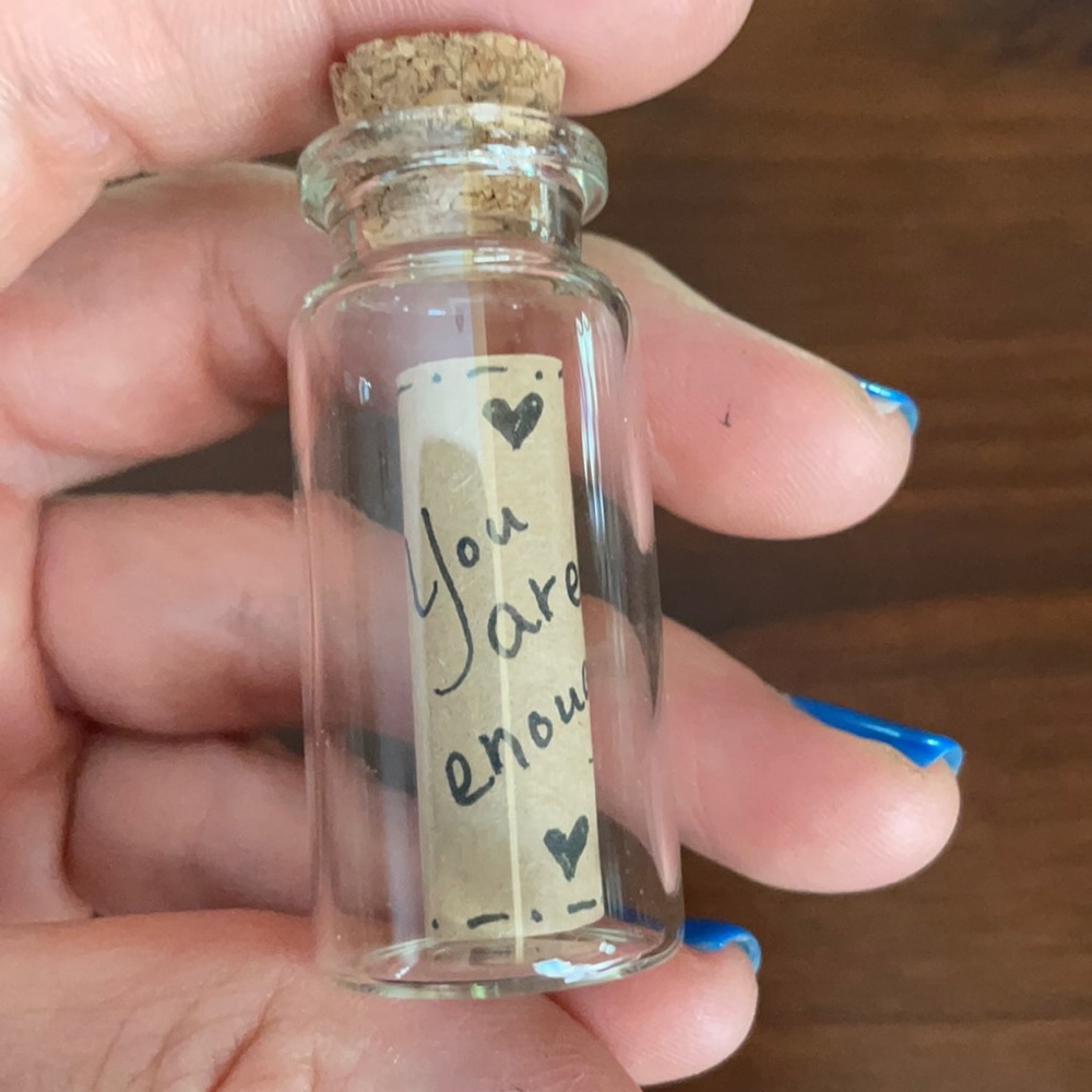 Pair of 2 Mini Message In A Bottle “You Are Enough”